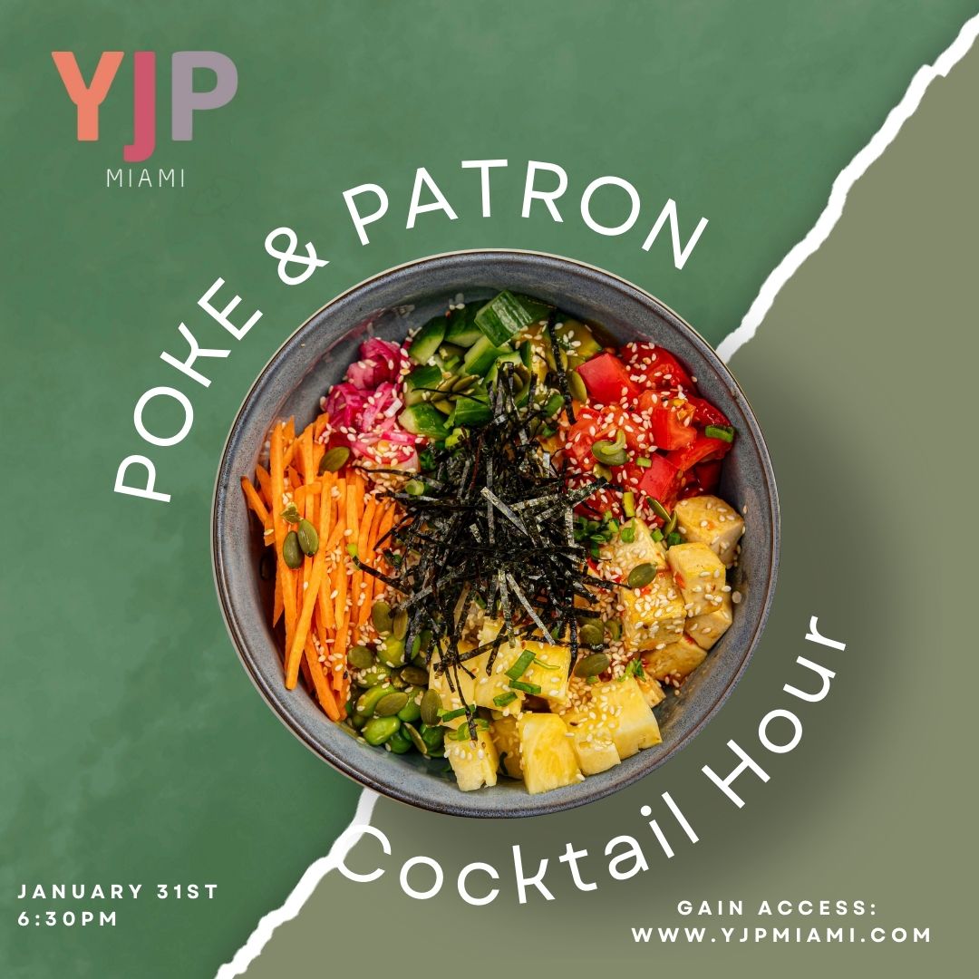 POKE & PATRON Shabbat Cocktail Hour