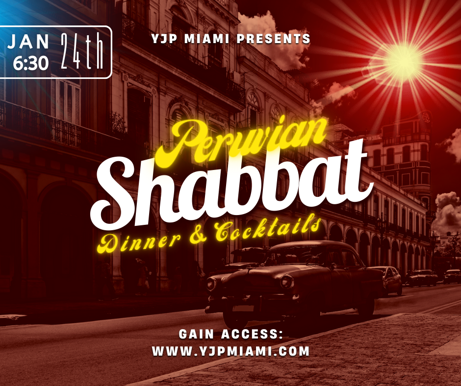 YJP Peruvian Shabbat Dinner & Cocktails